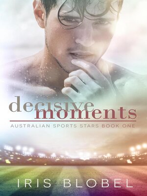 cover image of Decisive Moments